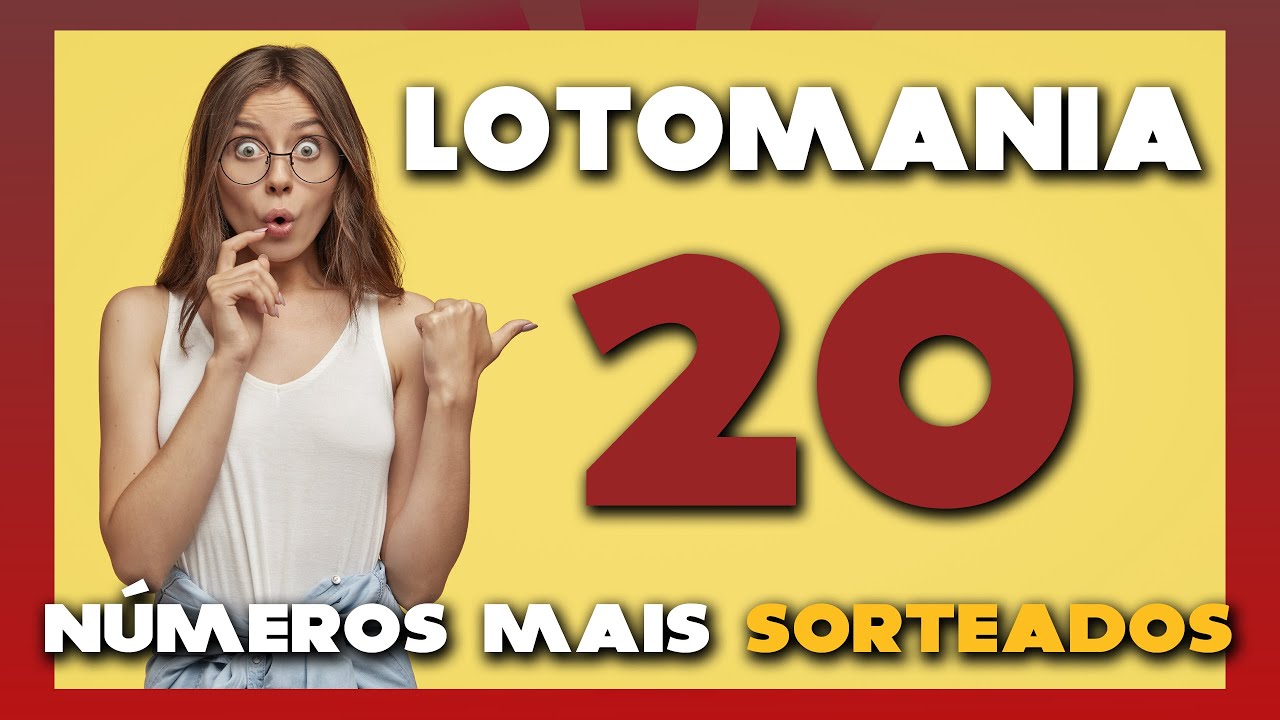 LOTOMANIA, Os 20 Números Mais Sorteados Atualizado. (como ganhar na LOTOMANIA,  pristematica)