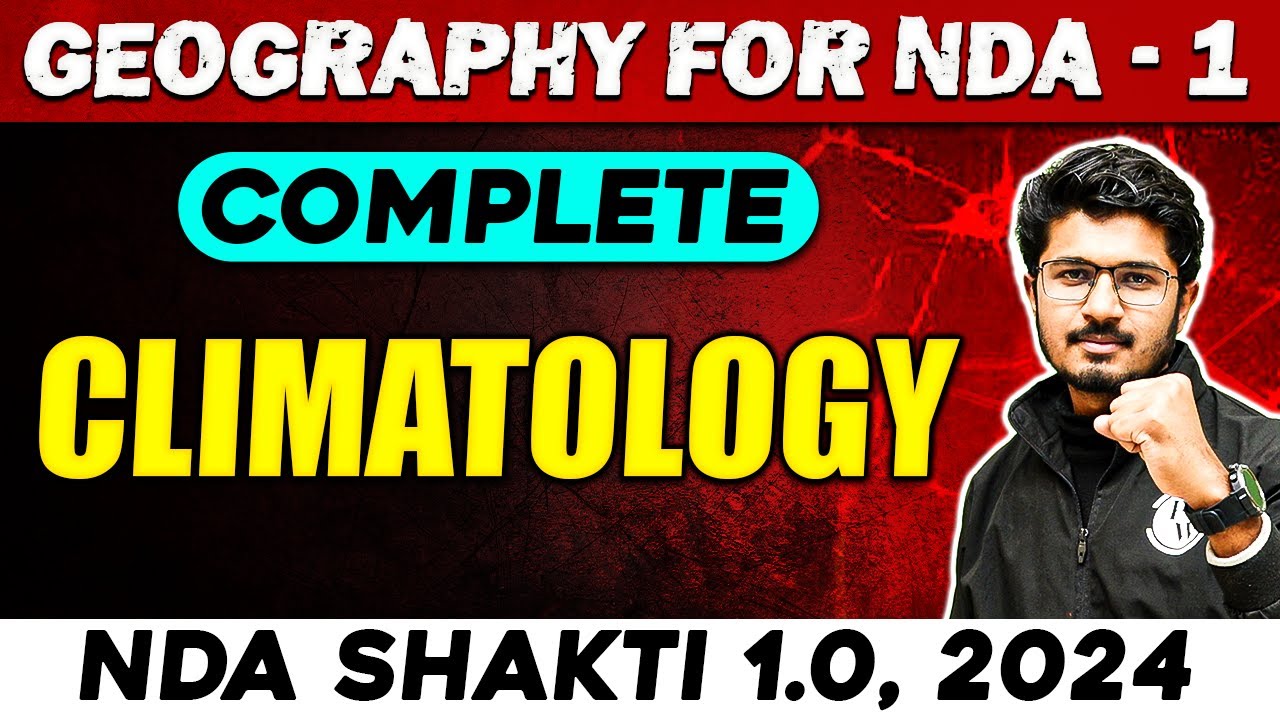NDA Geography : Climatology | NDA 1, 2024 | Defence Wallah
