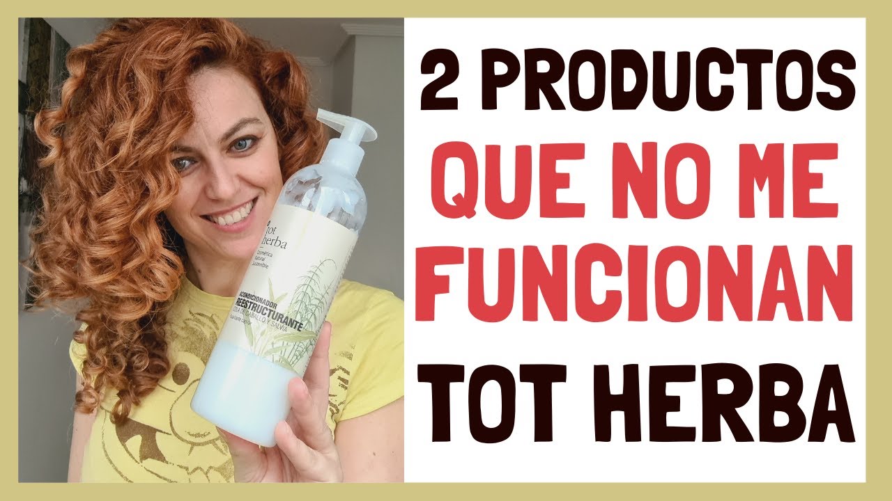Dos productos que no me funcionan: Tot Herba y Grow Gorgeous