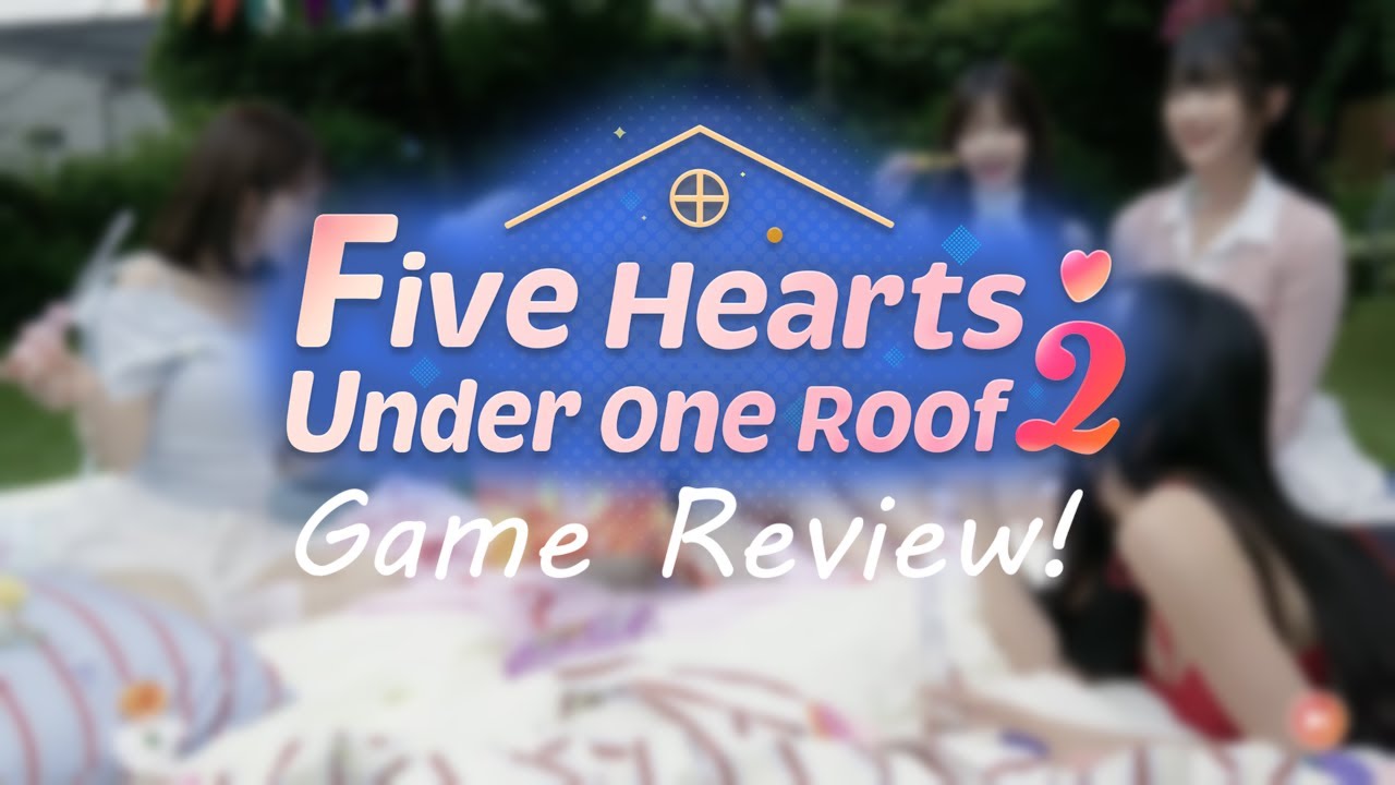 What Makes Five Hearts Under One Roof 2 SO MUCH BETTER Than The First