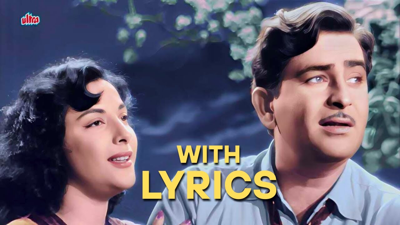 LYRICAL - Aaja Sanam Madhur Chandini Mein Hum (Jhoomne Lagega Aasman) | Raj Kapoor, Nargis