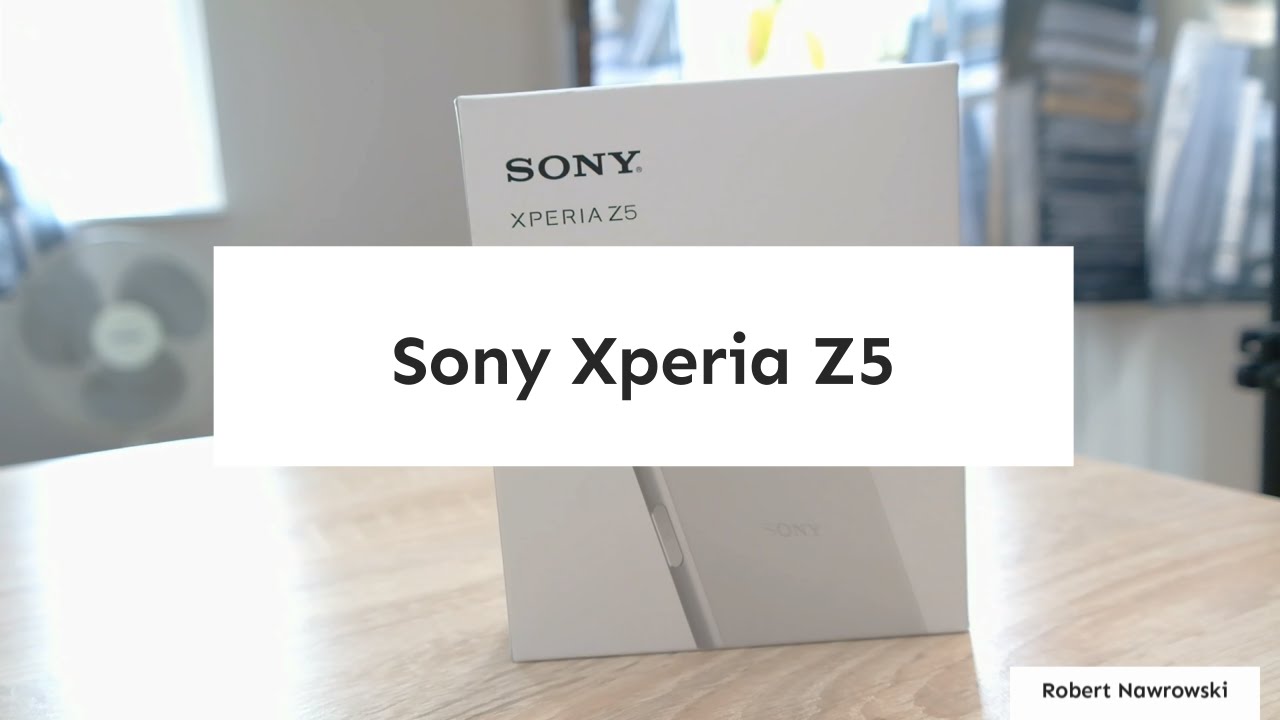 Sony Xperia Z5 Rozpakowanie Unboxing PL | Robert Nawrowski