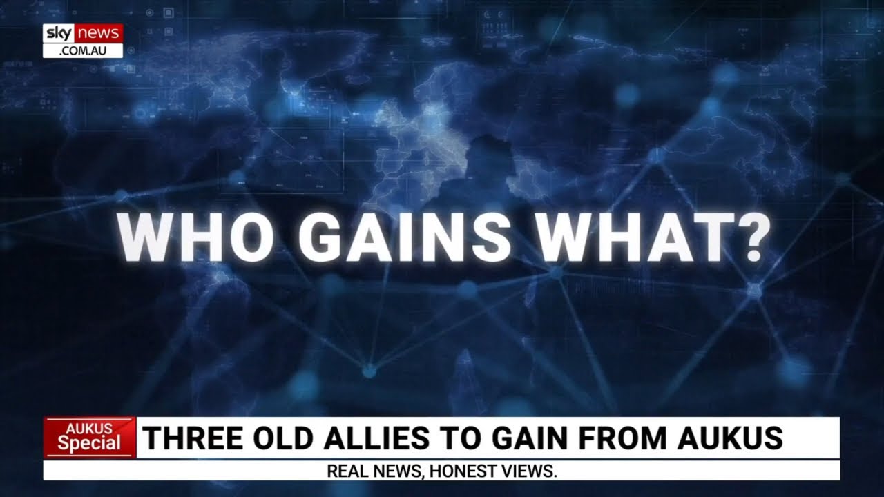 Analysis: What the &lsquo;oldest of allies&rsquo; have to gain from the AUKUS agreement