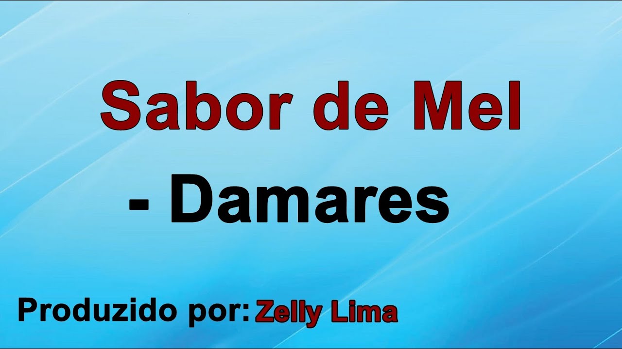 Sabor De Mel - Damares playback com letra