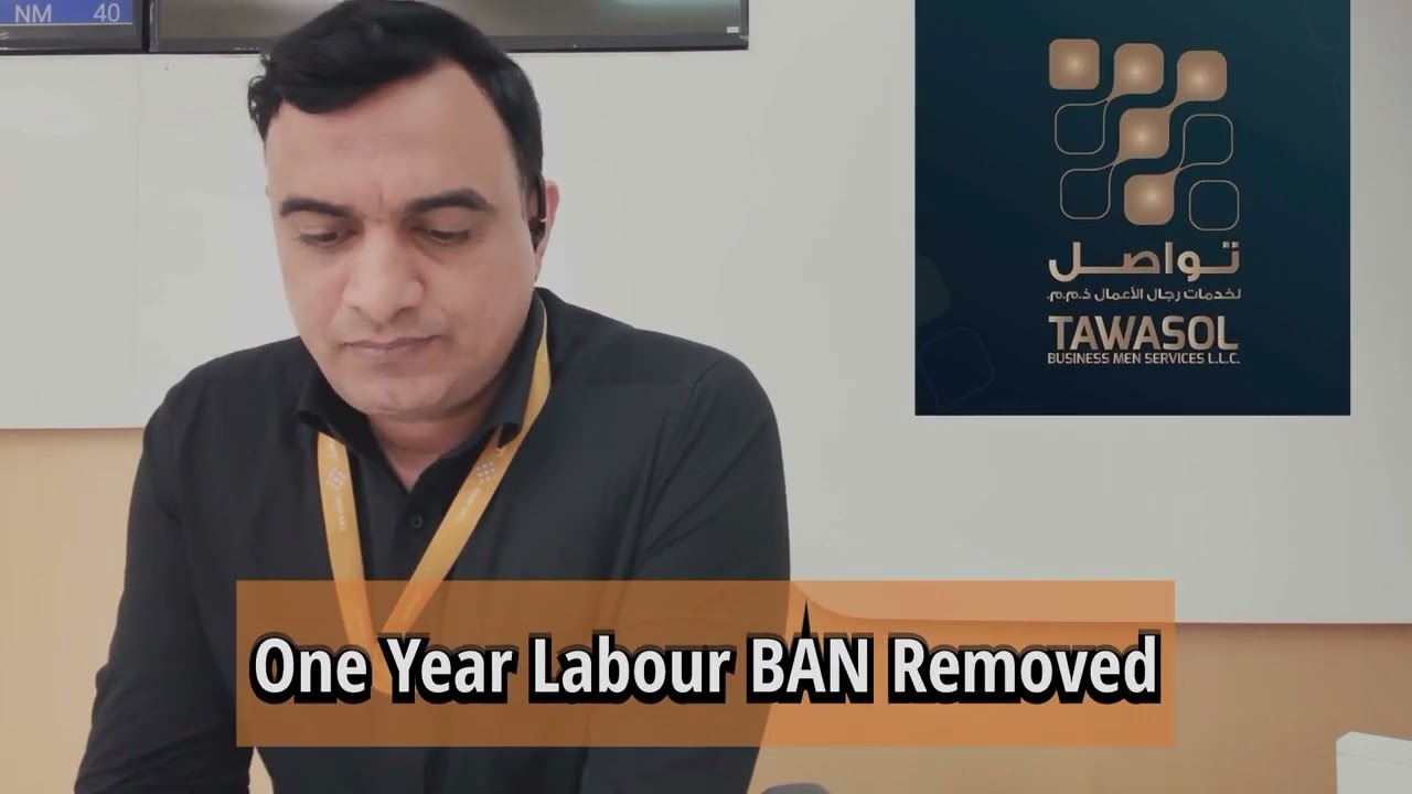 One Year LABOUR BAN Removed