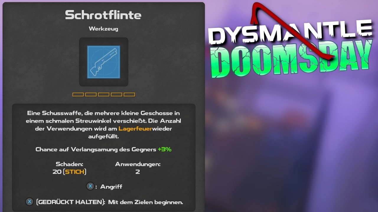 DYSMANTLE: DOOMSDAY (17) 🔨 Die SCHROTFLINTE! - deutsch/german