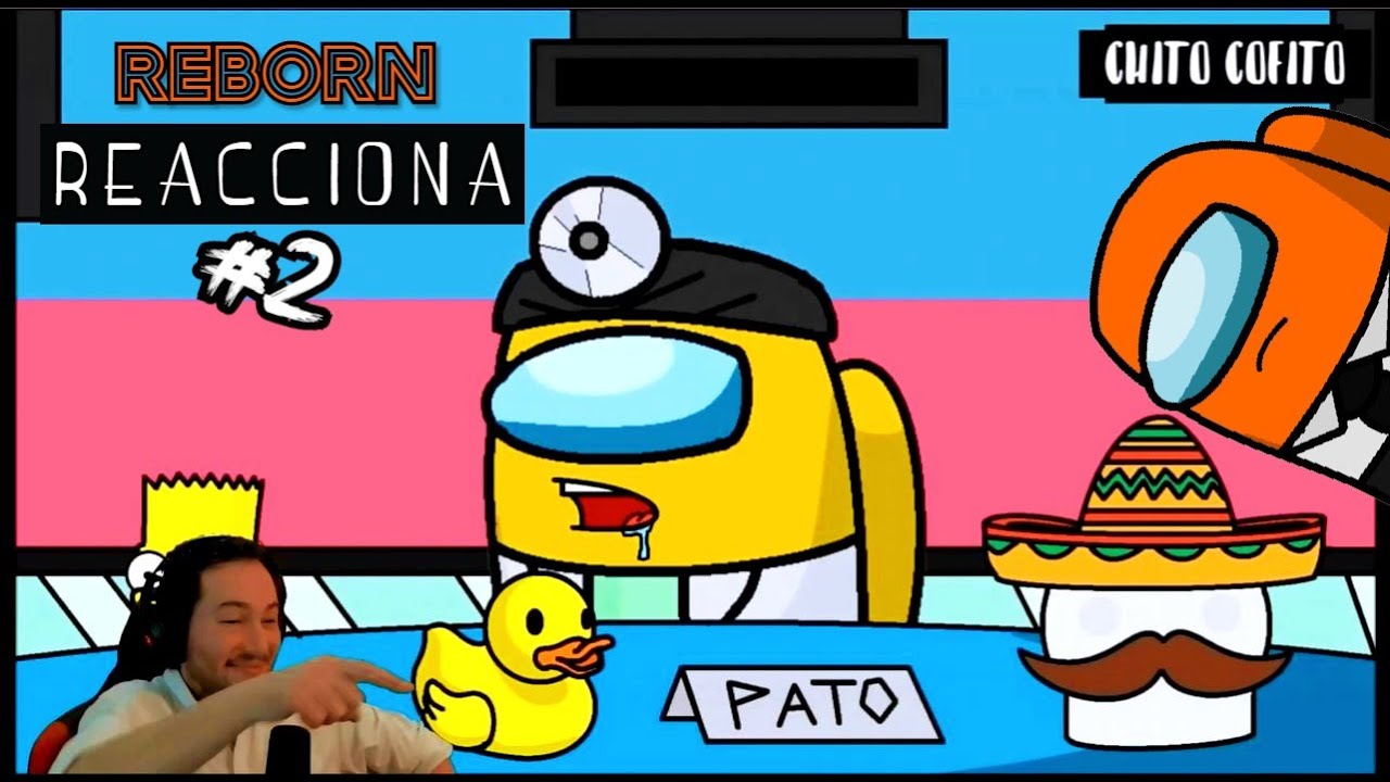 Reborn Reacciona A Among Us Animado #2 (CHITO COFITO)