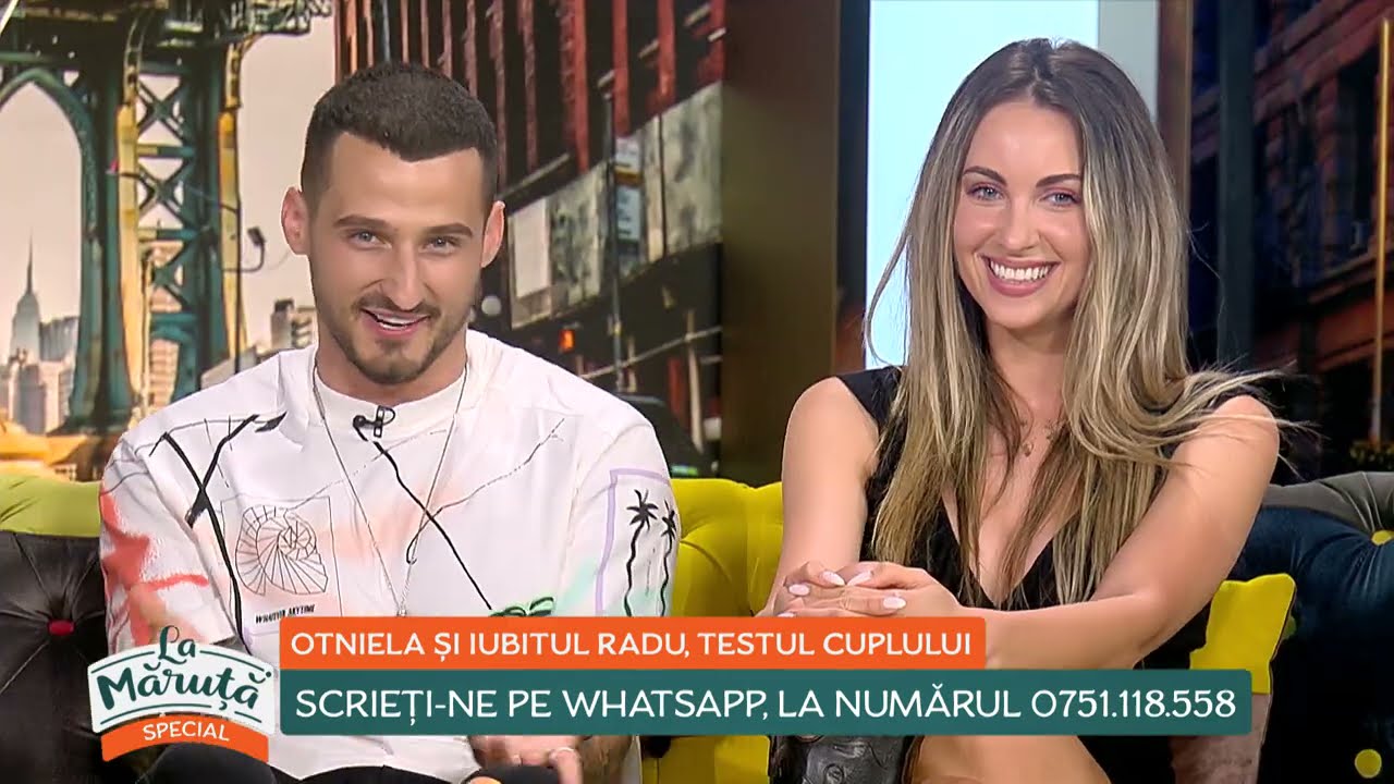 Otniela și iubitul Radu, testul cuplului