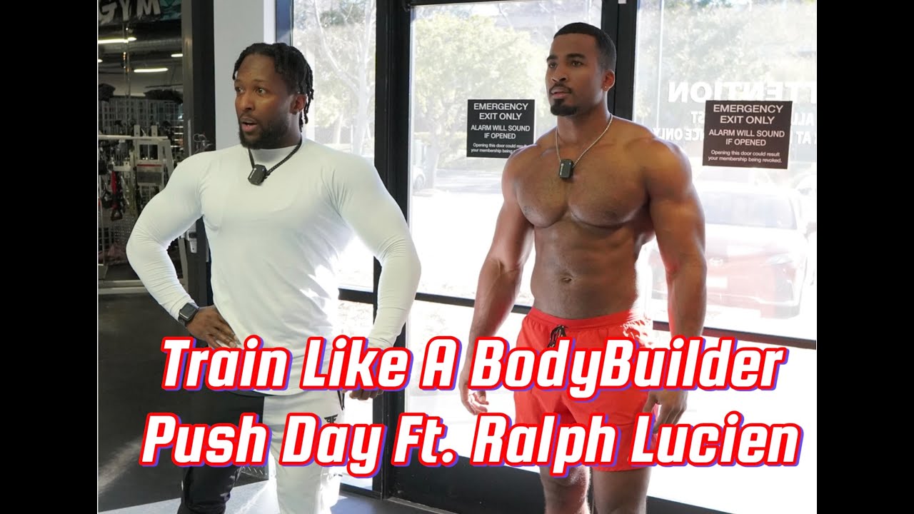 Train Like a BodyBuilder: Push Day