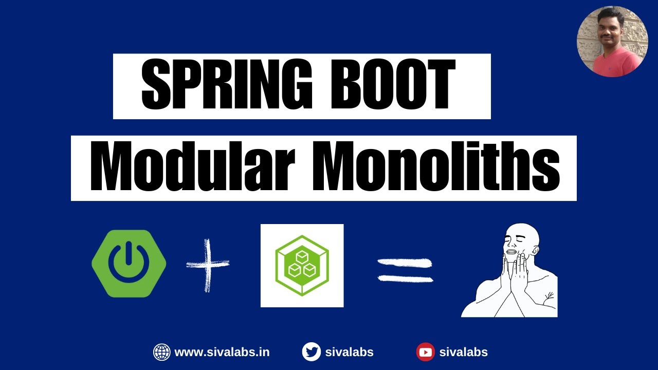 Spring Modulith Crash Course : Building Modular Monoliths using Spring Boot