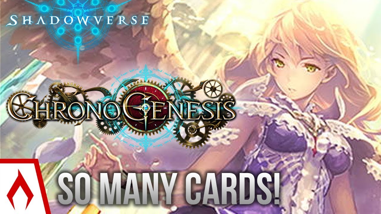 [Shadowverse] SO MANY NEW CARDS! Chronogenesis Card Review