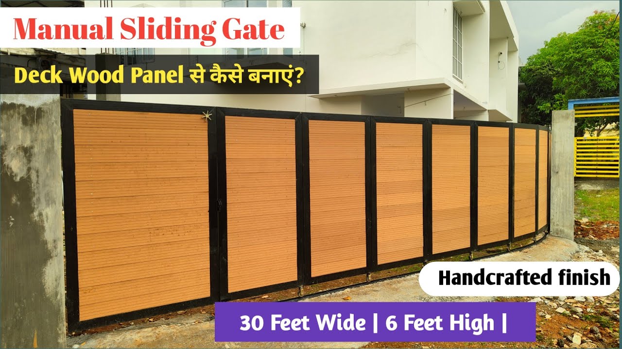 Manual Sliding Gate | Deck Wood Panel Gate Kaise Banaye | 30ft Wide Gate Design for Home
