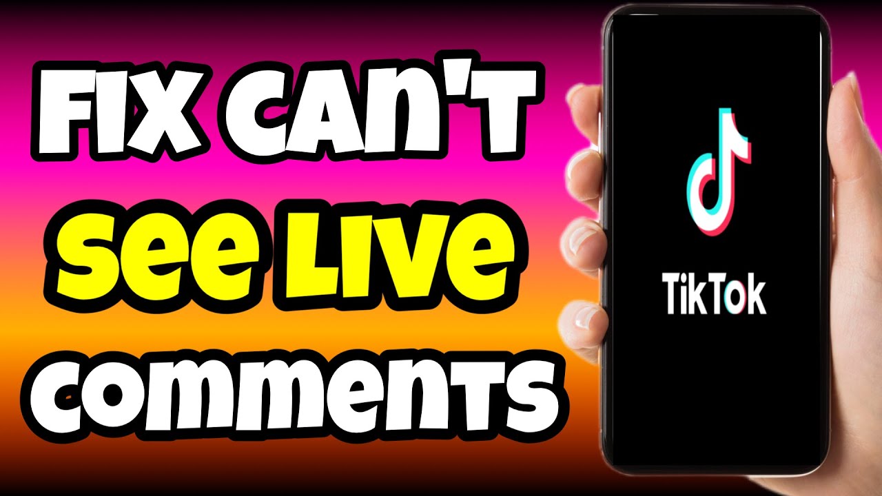 How To Fix TikTok Live Comments Not Showing (New Method)