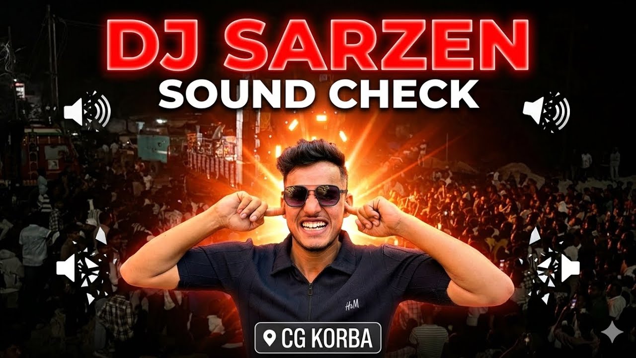DJ SARZEN SOUND TESTING😱 IN CHATTISGARH KORBA #djsarzenproduction #djsarzensetupsong 