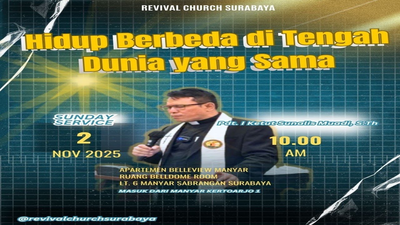 MINGGU 2 NOVEMBER  2025 | HIDUP BERBEDA DITENGAH DUNIA YANG SAMA | Pdt. I Ketut Sunalis Muadi, S.Th.