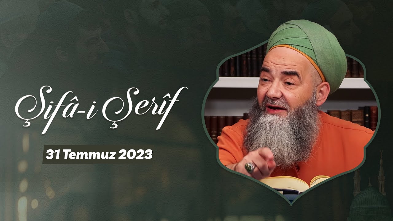 Şifâ-i Şerîf Dersi 189. Bölüm (Mûcize Nedir ve Kaç Kısımdır?) 31 Temmuz 2023