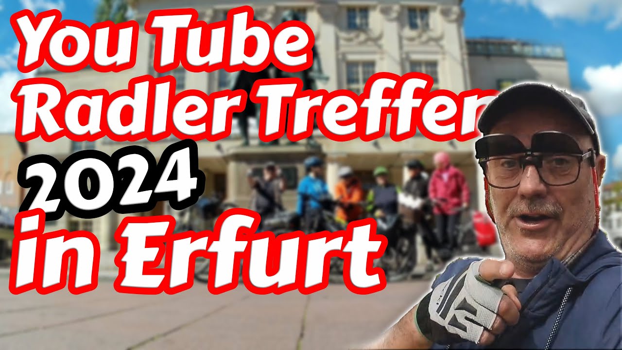 YouTube Radler Treffen 2024 in Erfurt I @unterwegsmitcathy #ebike #komoot #ebikeabenteuer #heimat