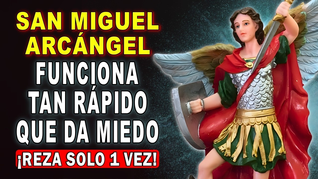 💖ORACIÓN PODEROSA a San Miguel Arcángel para Romper Envidia y Maldad 🙏