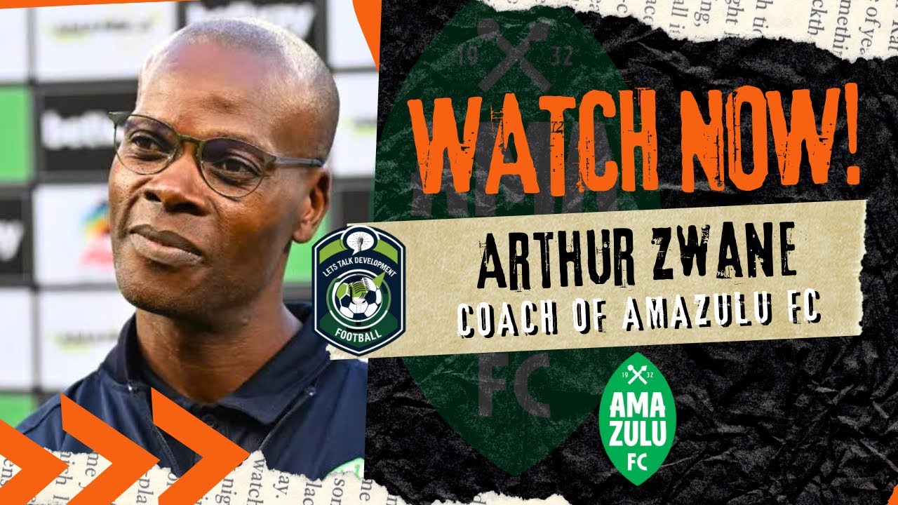 Coach Arthur Zwane “10111” Speaks: From Chiefs to AmaZulu | Building Players, Trust & Futures 🇿🇦⚽
