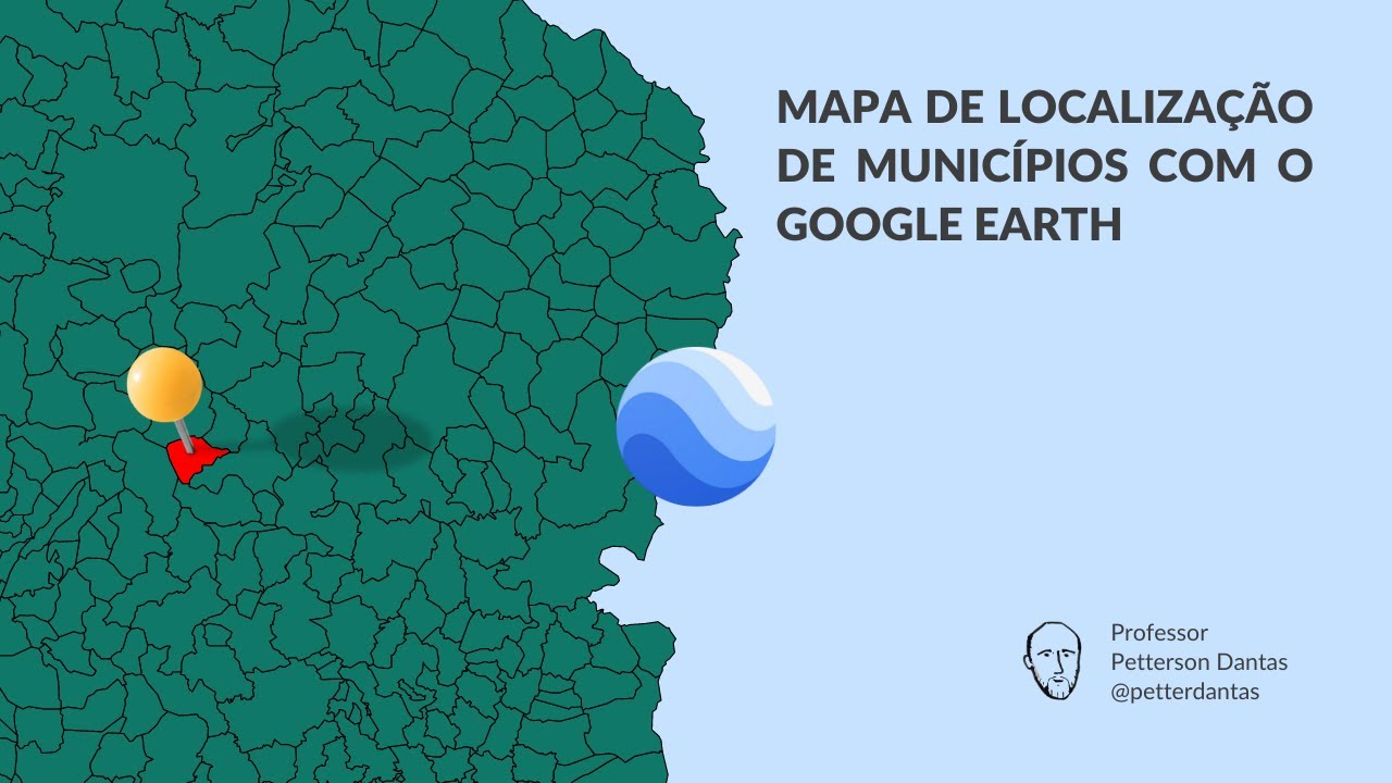 🗺️ Criando mapa de localização de municípios com o Google Earth🅿️1️⃣