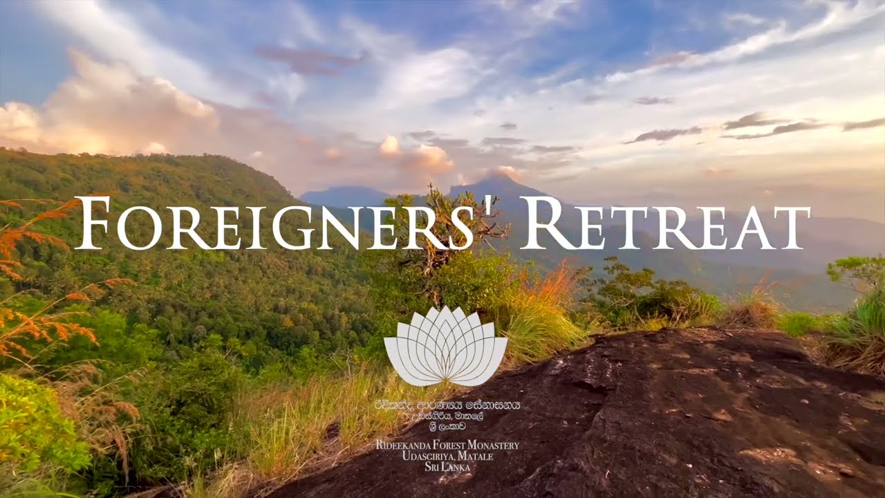 Foreigners' Retreat @ Rideekanda Forest Monastery | Meditation Retreat