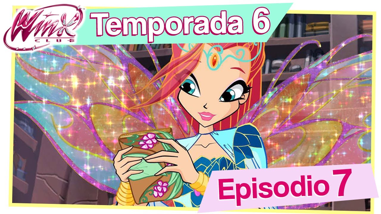 Winx Club | Latinoamérica - Temporada 6 Episodio 7 - La Biblioteca Perdida [COMPLETO]