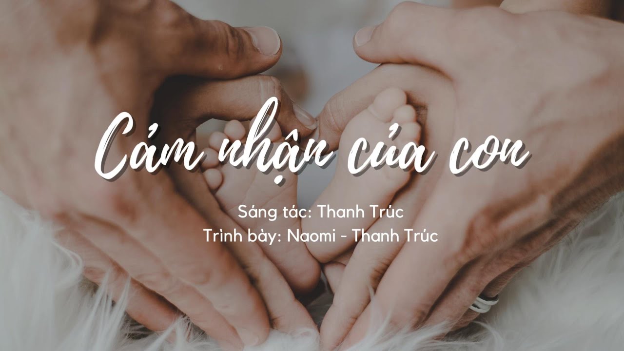 Nhạc Thánh ca: CẢM NHẬN CỦA CON - Thanh Trúc & Naomi | Lyrics Video