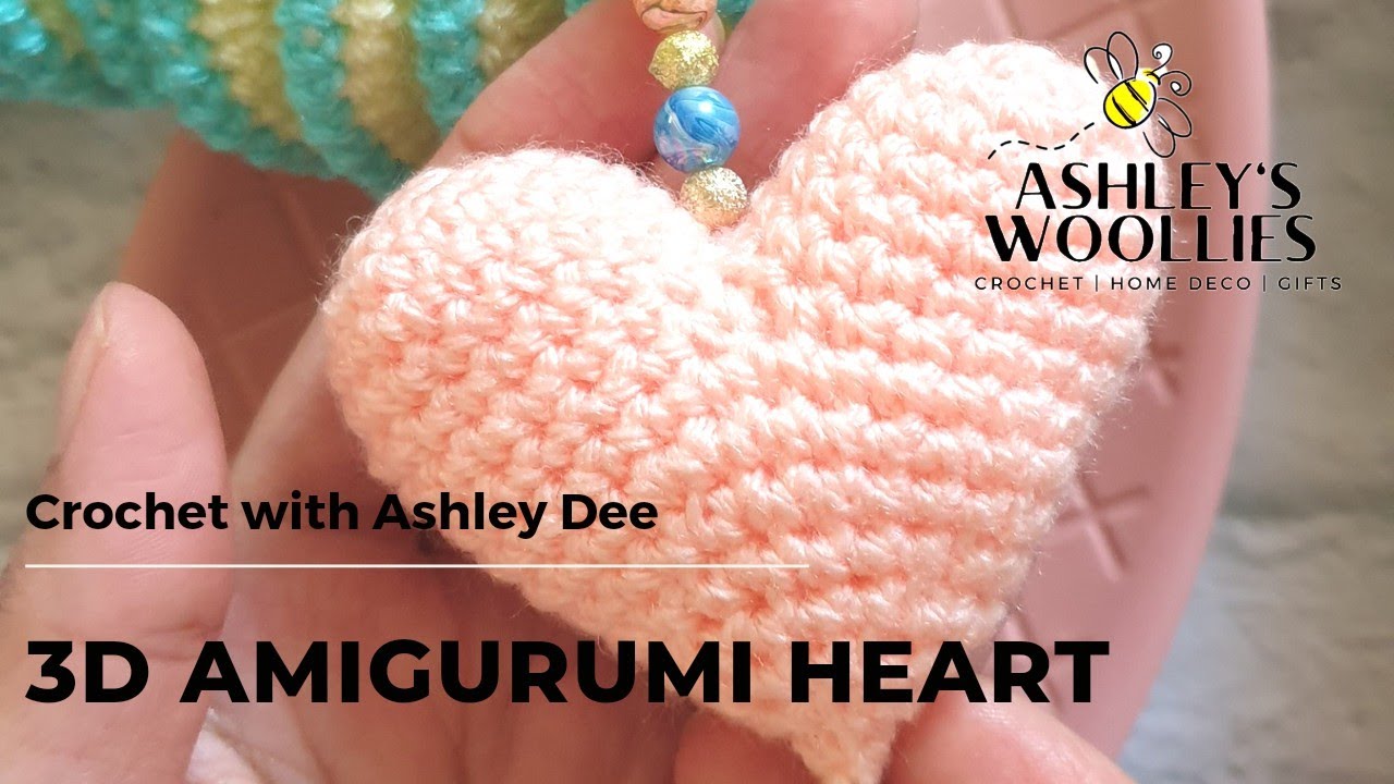 3D Amigurumi Love Heart **NO SEWING** Tutorial by Ashley Dee Valentines/Mothers Day Crochet Decor  ❤