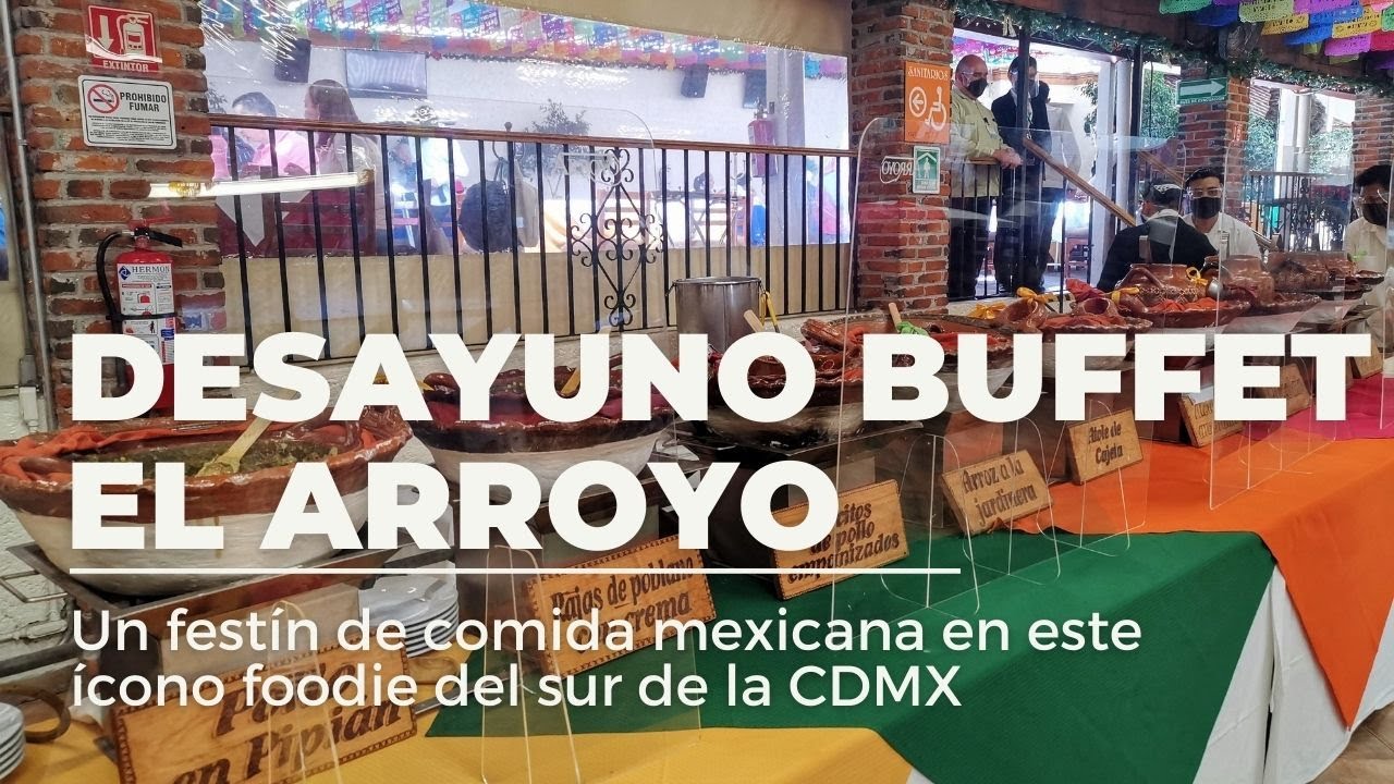Desayuno Buffet El Arroyo Sábado y Domingo