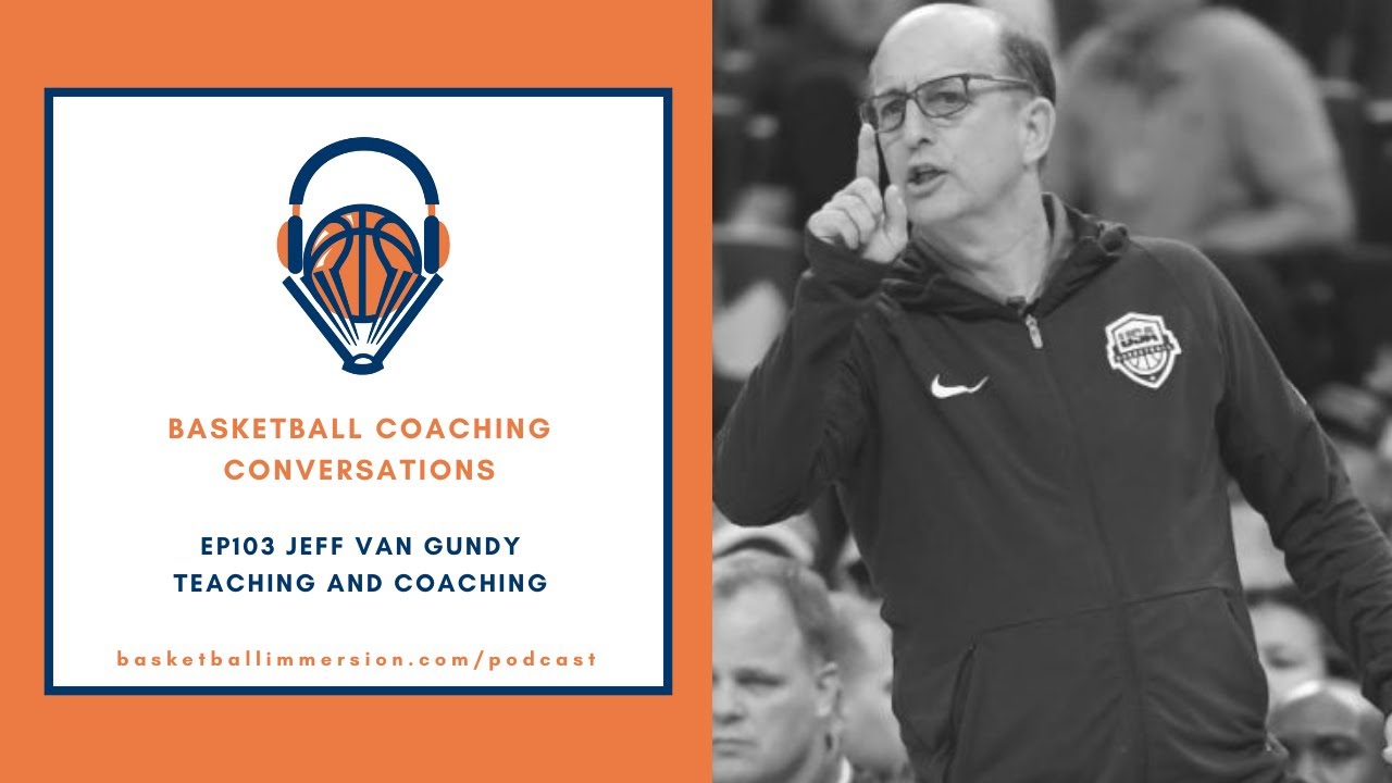 The Basketball Podcast: EP103 Jeff Van Gundy