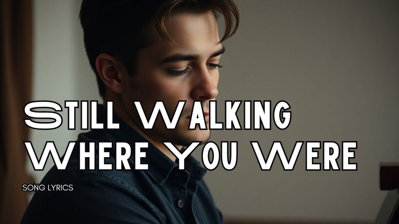 🎵 Still Walking Where You Were 💔 | A Love That Time Couldn’t Move