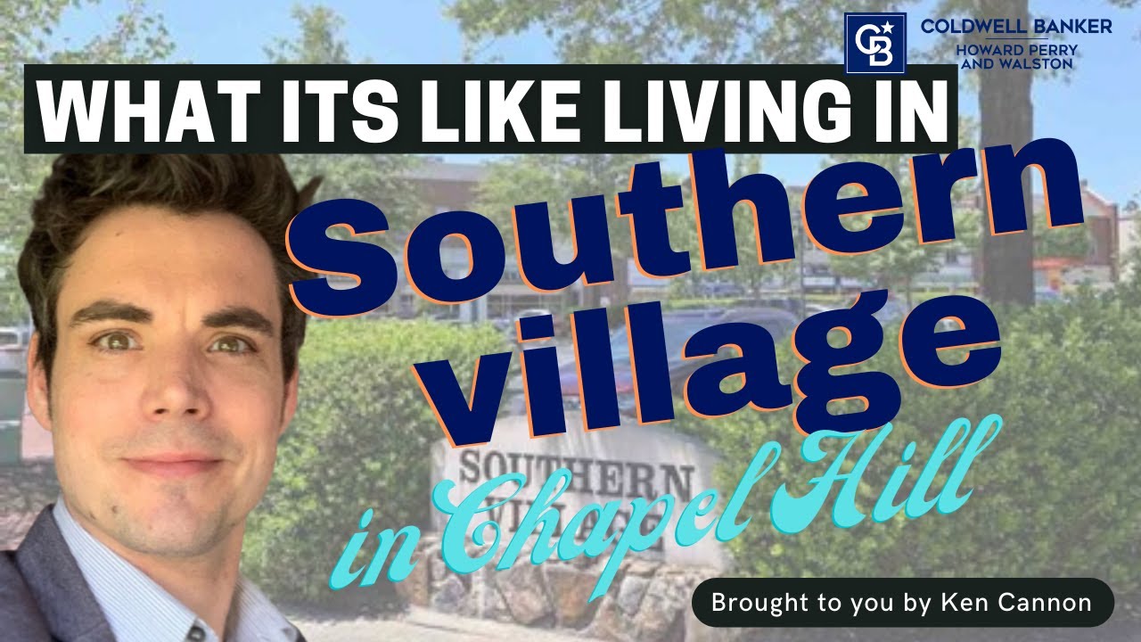 Living in Southern Village, Chapel Hill - What it's like