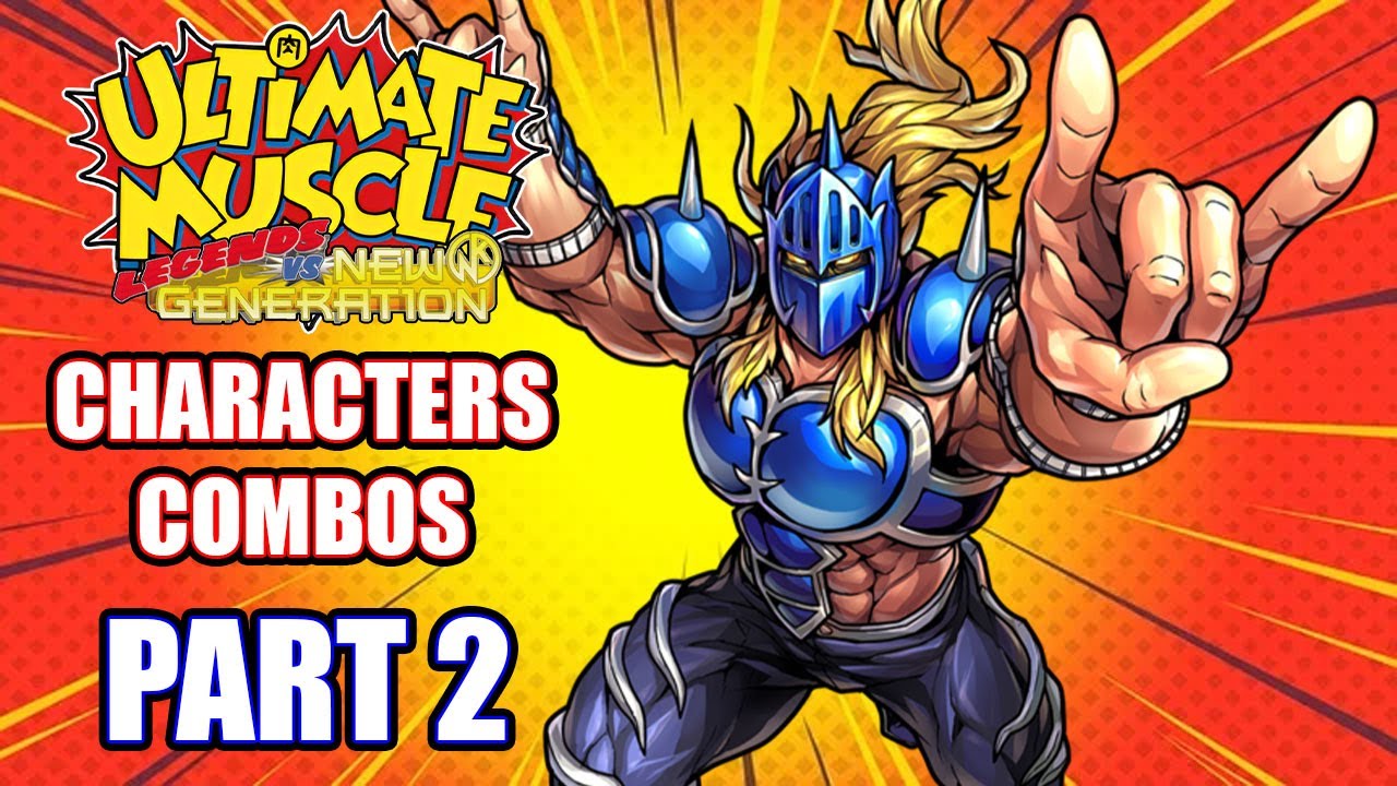 ALL CHARACTER COMBOS Part 2 - Ultimate Muscle LvNG