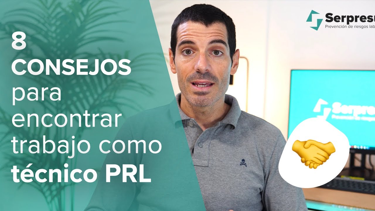 CONSEJOS para ENTREVISTA de TRABAJO como Técnico de PREVENCION de RIESGOS LABORALES