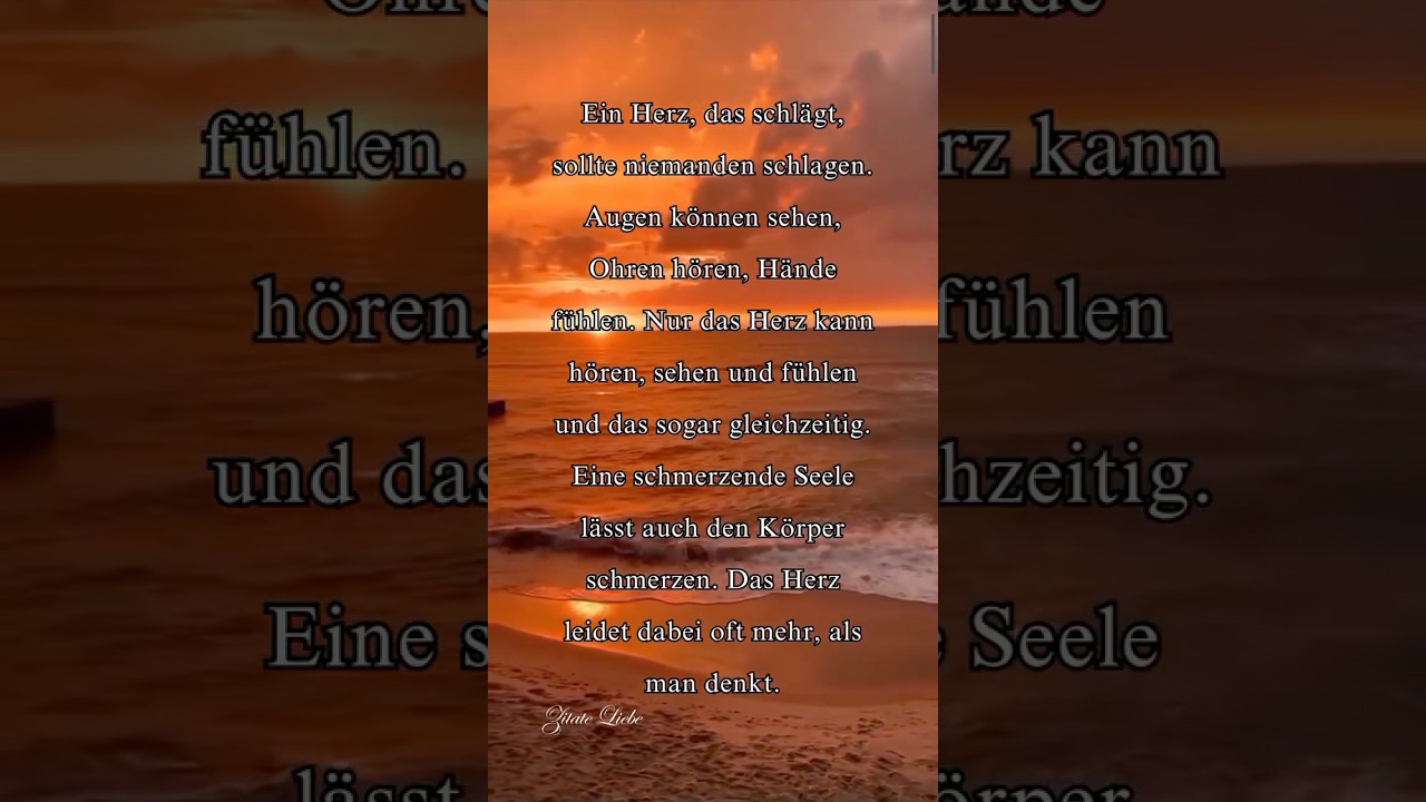 Herz ❤️ #zitate #spr&uuml;che #spruch #weisheiten #gedanken#schorts   #spr&uuml;chezumnachdenken #liebe#texte