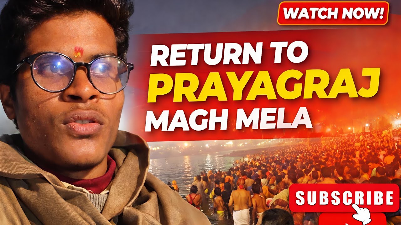 Return to prayagraj  magh mela