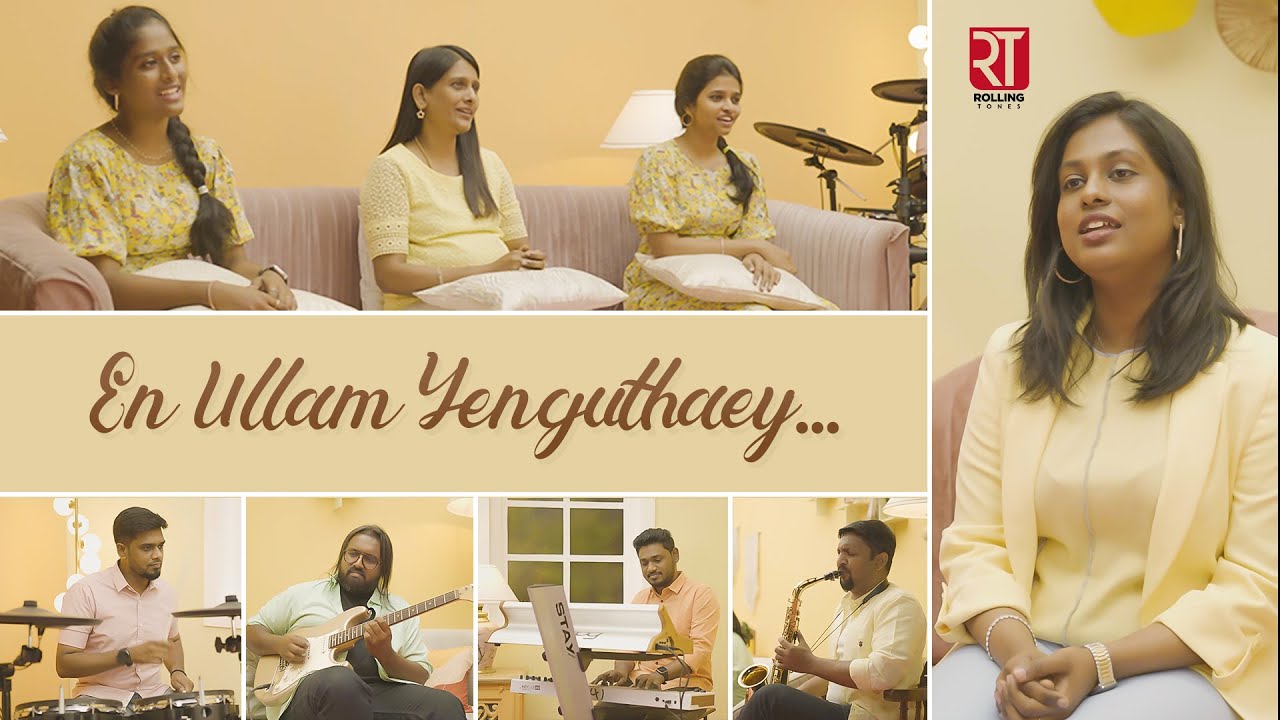 En Ullam Yenguthaey | Rolling Tones | Tamil Christian Song