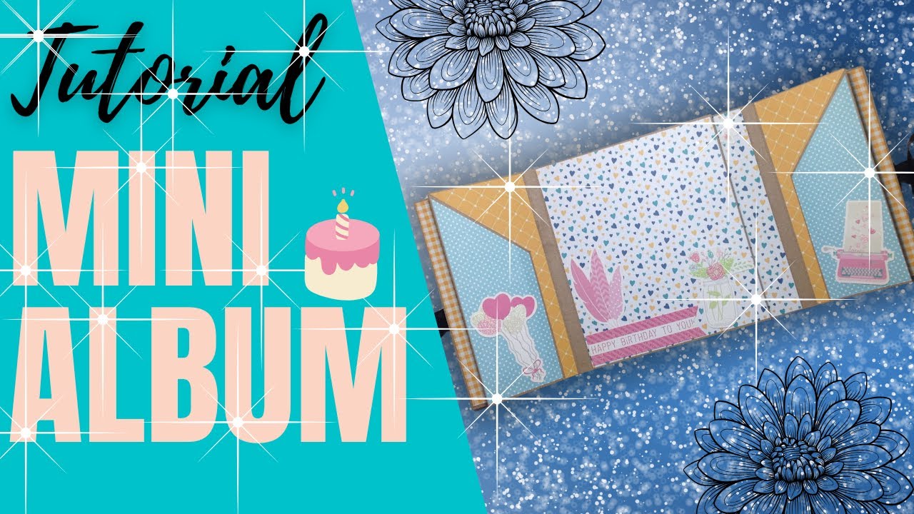 MINI ALBUM  TUTORIAL DE SCRAPBOOK