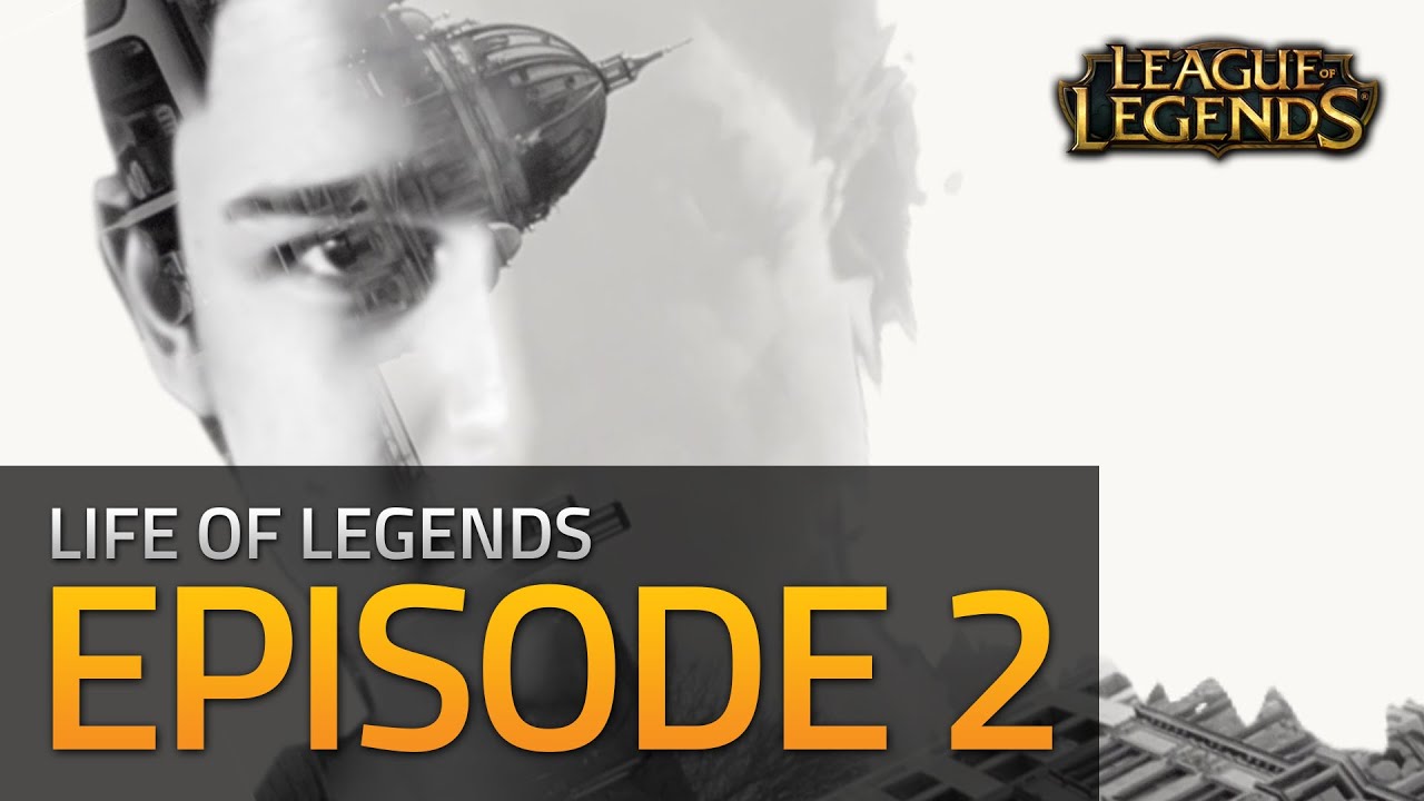 Life of Legends - Episode 2
