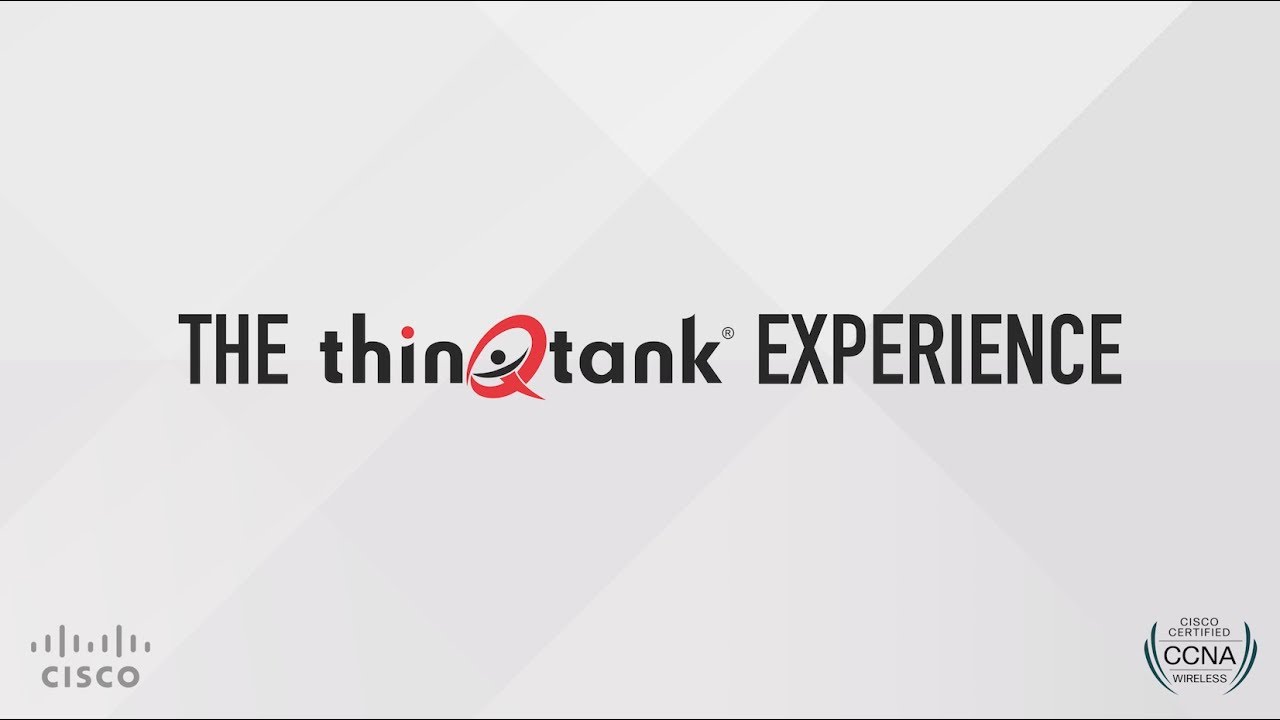 The thinQtank Learning Experience | Cisco CCNA Wireless Ep. 2