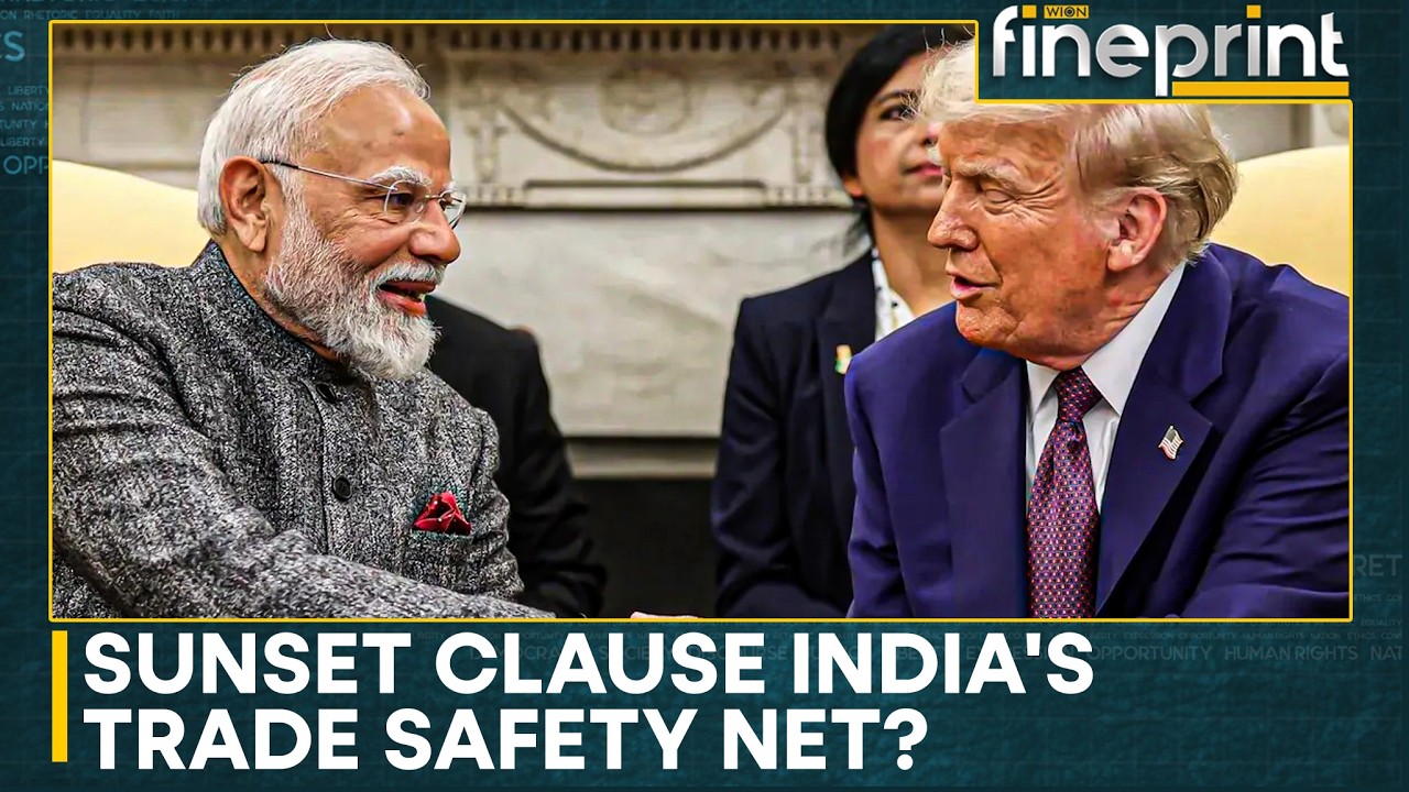Why India Wants a &lsquo;Sunset Clause&rsquo; in Its Trade Deal With the US | WION Fineprint