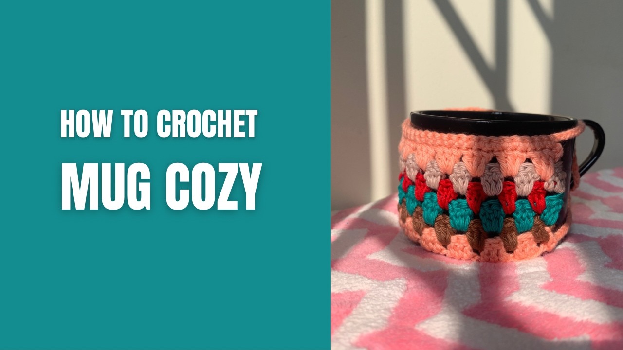 Easy Crochet Mug Cozy Tutorial for Beginners