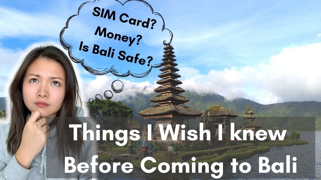 What to Know Before Going to Bali - Travel Essentials, SIM Card, Money, Apps, Safety