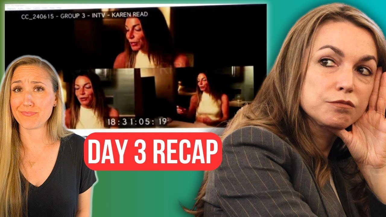 Karen Read's Words Might Convict Her | DAY 3 RECAP - KAREN READ RETRIAL