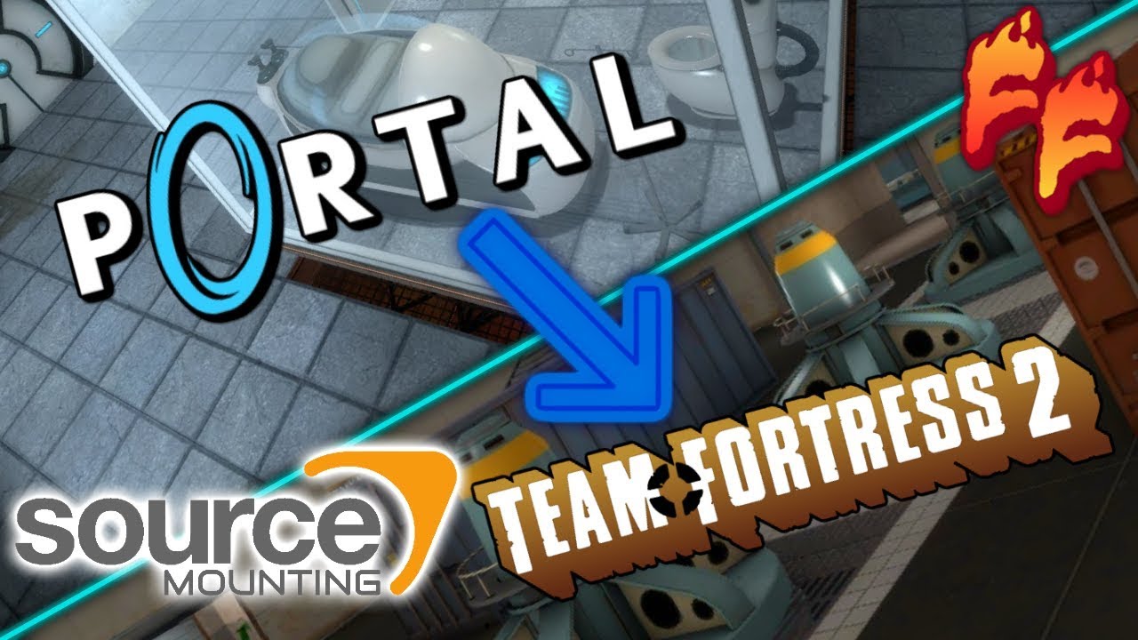 Source Mounting: Portal 1 Mounted onto Team Fortress 2