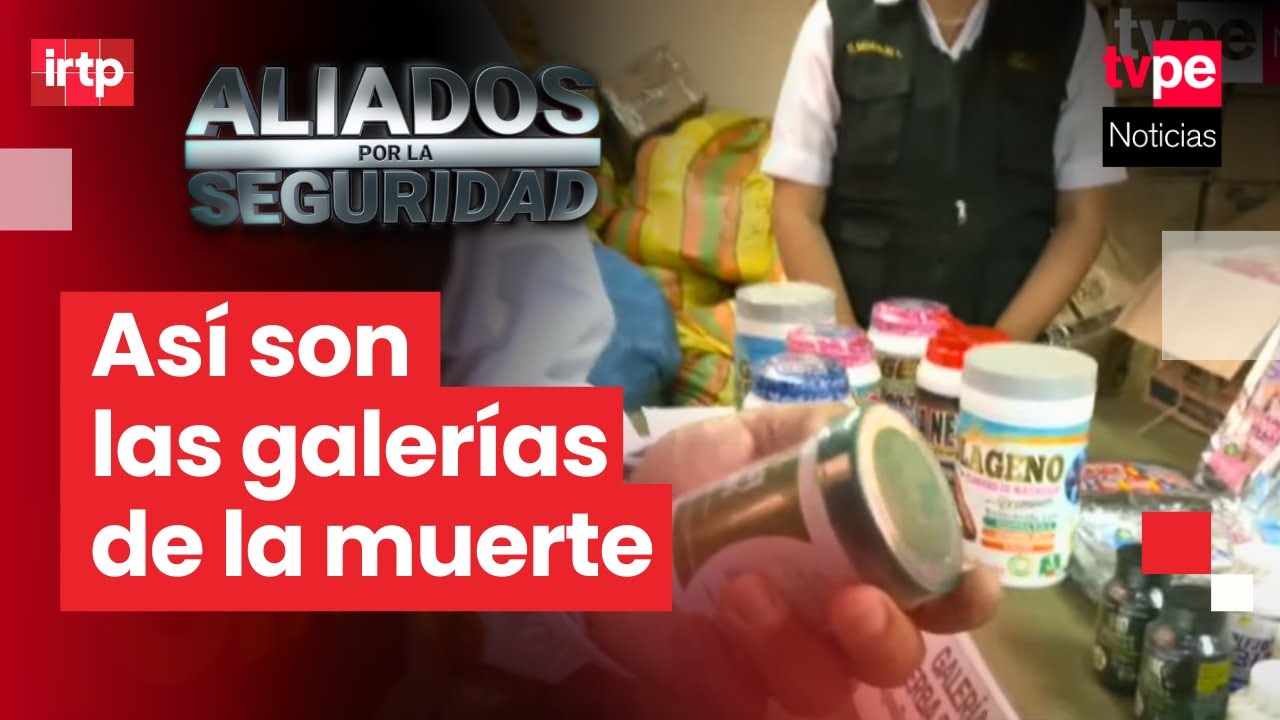 Así operan las galerías de la muerte: venden productos peligrosos para los consumidores
