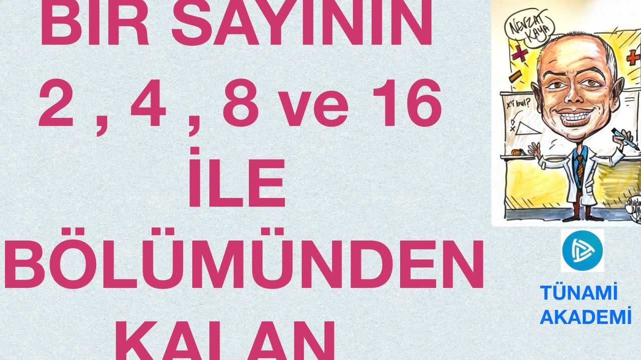 2 , 4 , 8 VE 16 İLE BÖLÜNEBİLME KURALI - NEW ZATE KURALI - LGS - ALES - MSÜ Ü TYT - AYT İÇİN