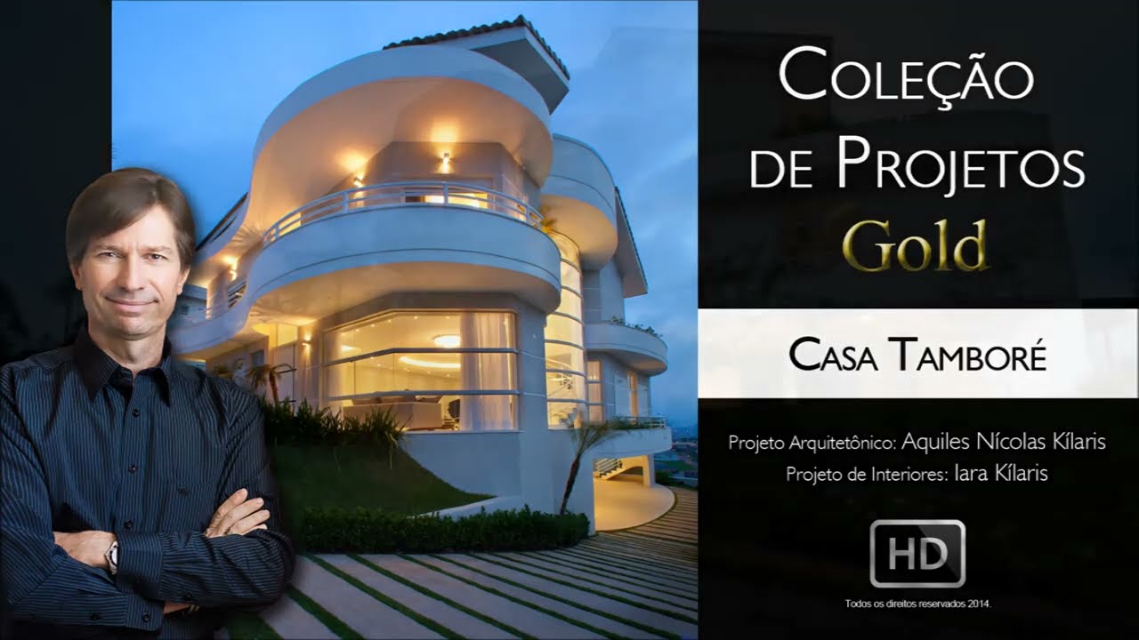 Arquiteto Aquiles Nícolas Kílaris, Casa Tamboré, Projetos Gold