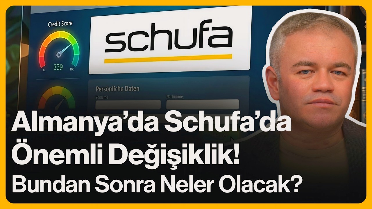 Almanya'da Schufa'da Önemli Değişiklik! Bundan Sonra Neler Olacak? | 17 Mart 2026