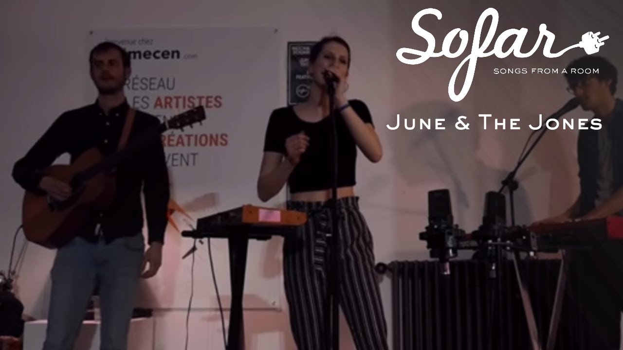 June & The Jones - Before The Moonrise | Sofar Paris